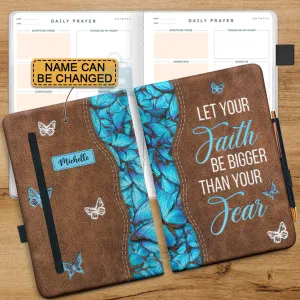 Christianartbag Leather Journal, Let Your Faith Be Bigger Than Your Fear Butterfly Leather Journal, Personalized Leather Prayer Journal, Christian Journal, Christian Gifts, CABCJ06100124.