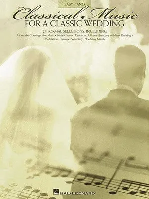 CLASSICAL MUSIC FOR A CLASSIC WEDDING EP