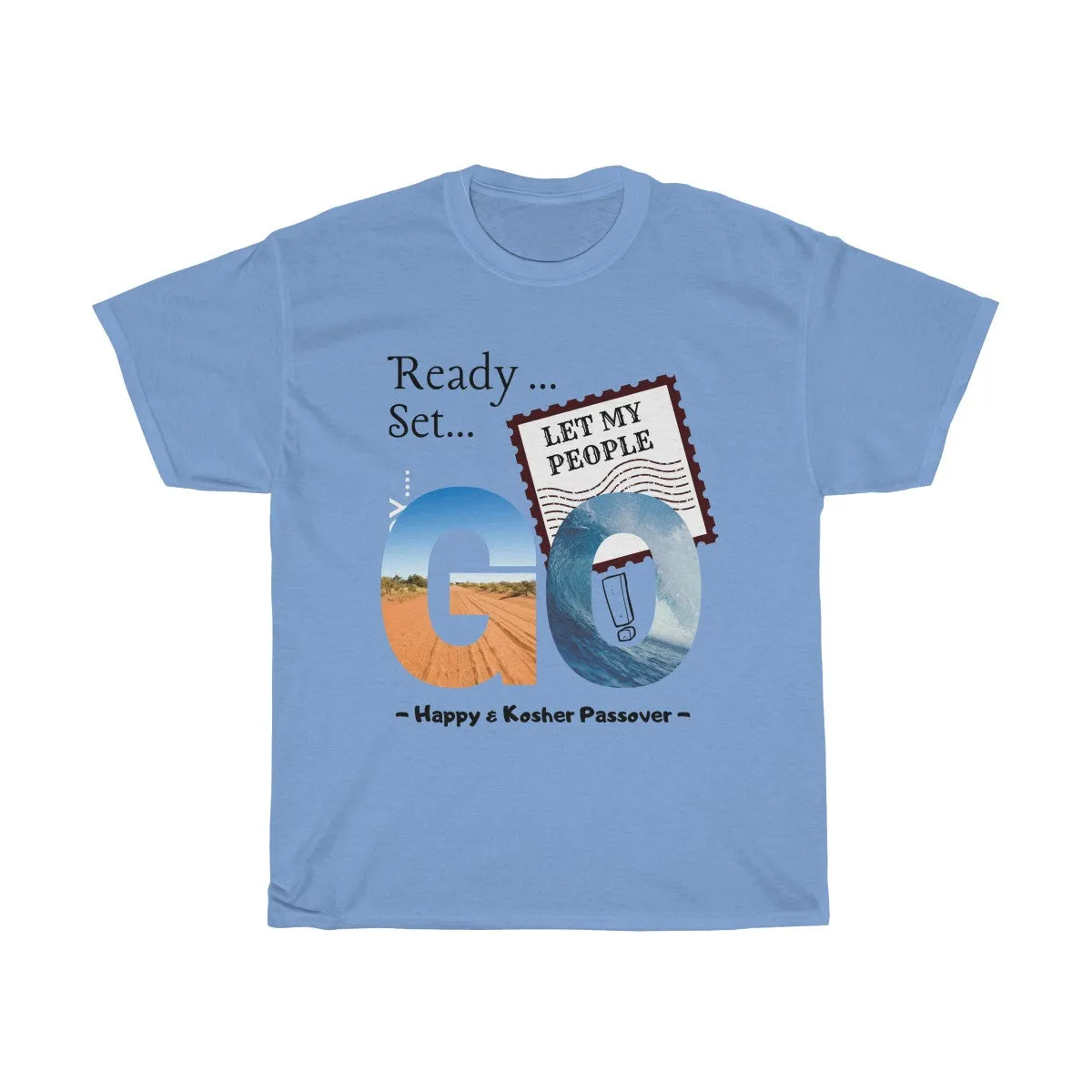 Let My People Go - Unisex, Heavy Cotton, Passover Tee - Light Design