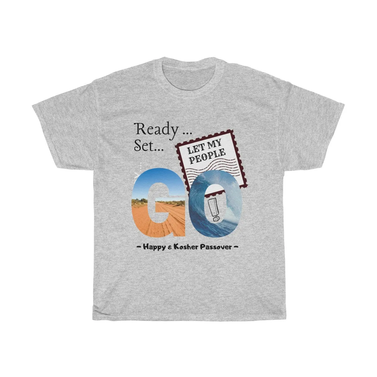 Let My People Go - Unisex, Heavy Cotton, Passover Tee - Light Design