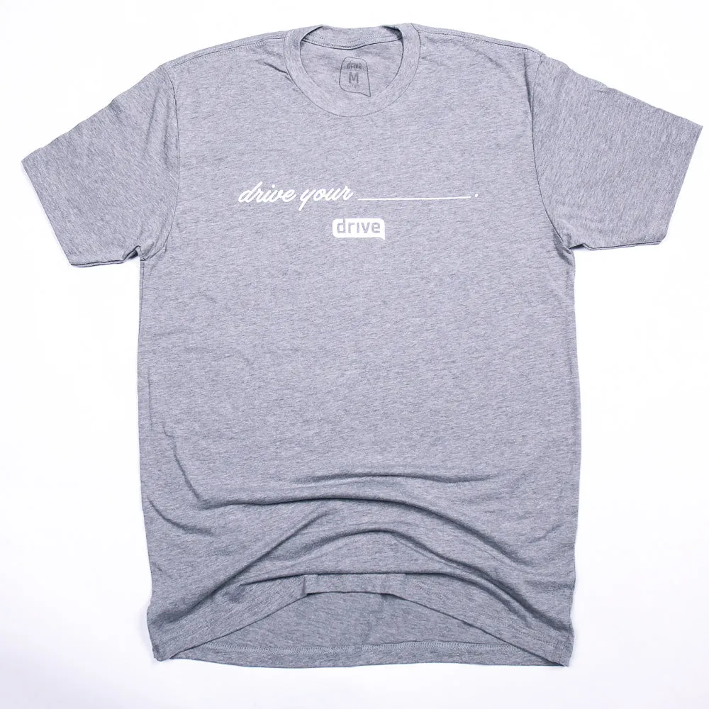 Mens Drive Your Blank