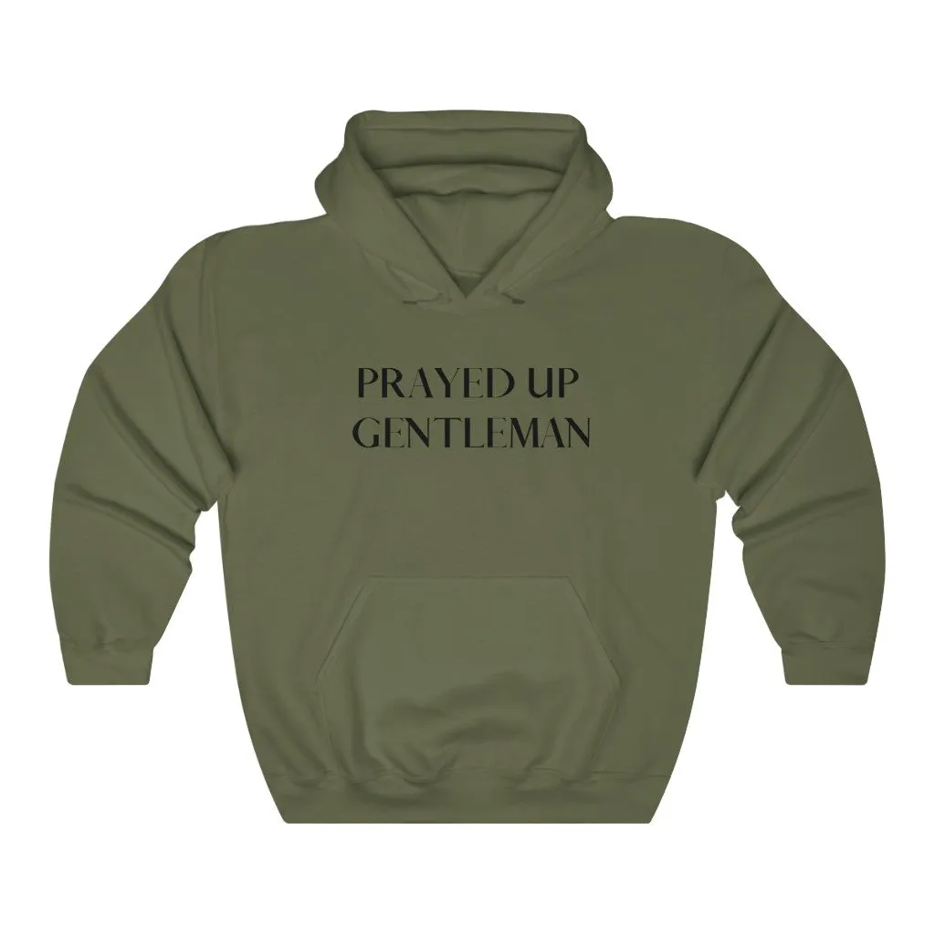 “PRAYED UP GENTLEMAN” Hoodie