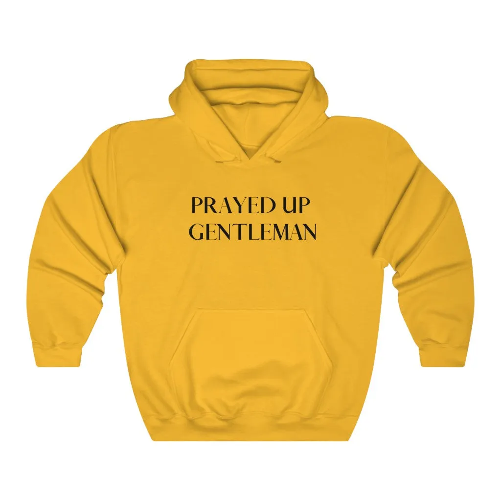 “PRAYED UP GENTLEMAN” Hoodie