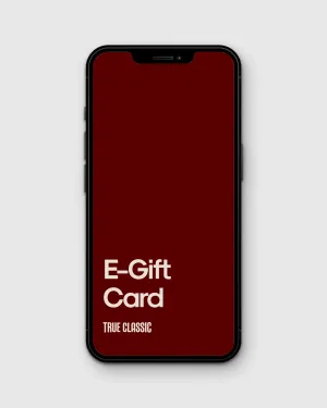 True Classic E-Gift Card